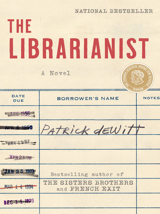 Title details for The Librarianist by Patrick deWitt - Wait list